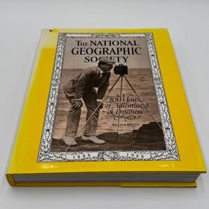 National Geographic Society Book 100 Years of Adventure & Discovery HC DJ 1987